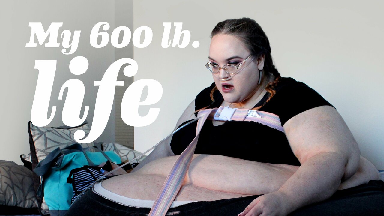 My 600lb Life TLC Reality Series Where To Watch