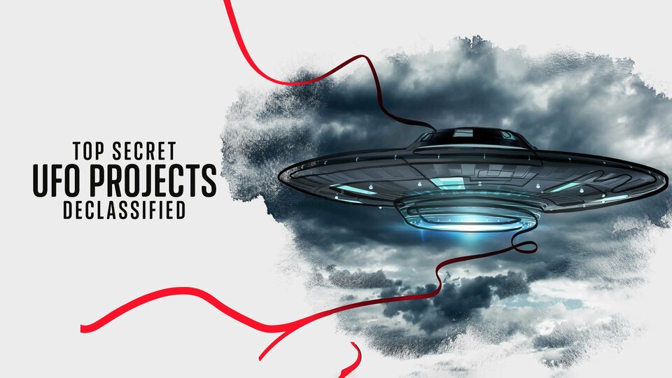 Top Secret UFO Projects: Declassified - Netflix