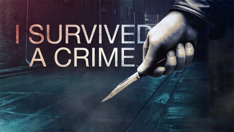 I Survived a Crime