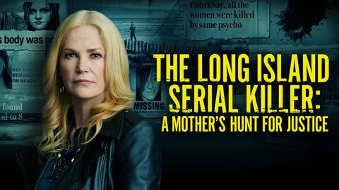 The Long Island Serial Killer: A Mother's Hunt for Justice