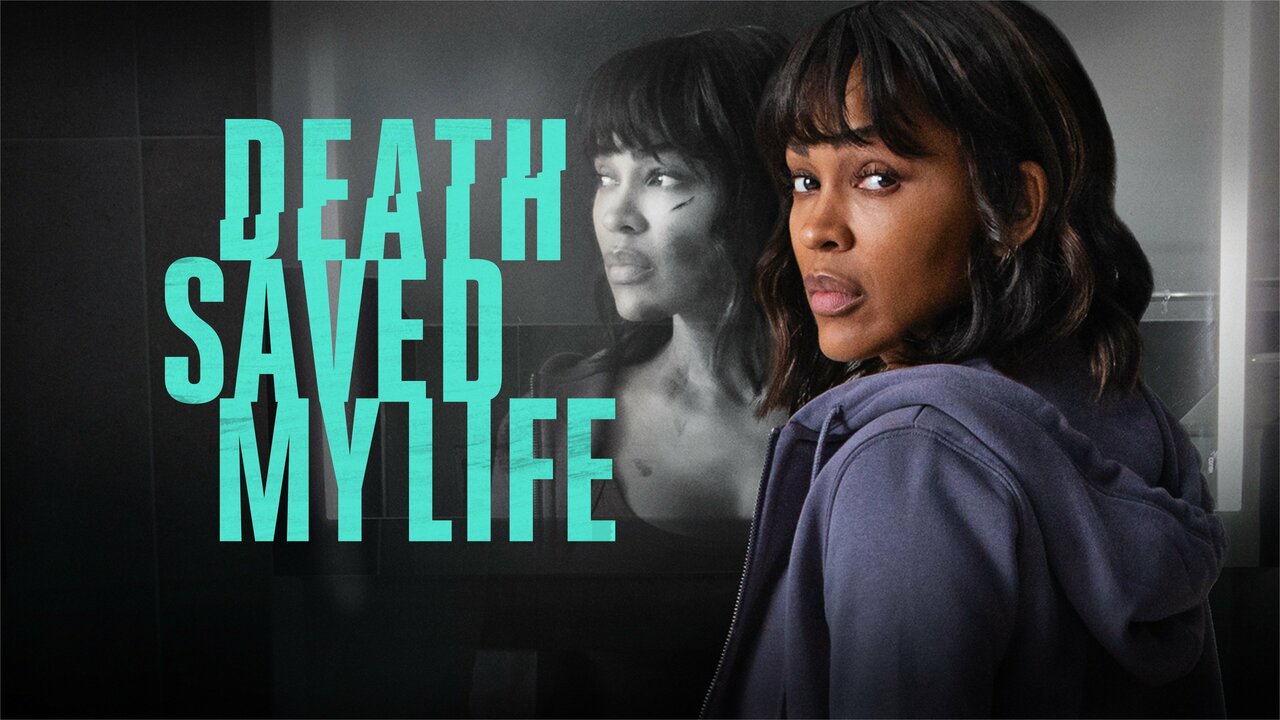 Death Saved My Life - Lifetime Movie - Where To Watch