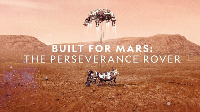 Built for Mars: The Perseverance Rover key art