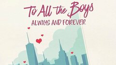 To All the Boys: Always and Forever - Netflix