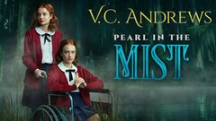 V.C. Andrews' Pearl in the Mist - Lifetime