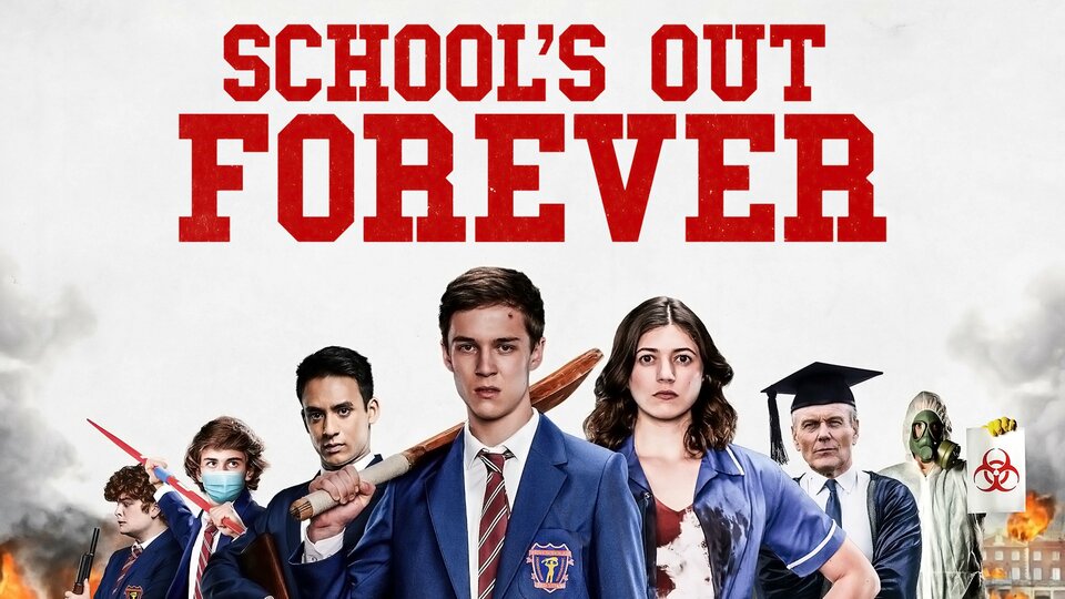 School's Out Forever - 
