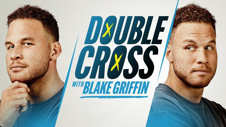 Double Cross with Blake Griffin - truTV