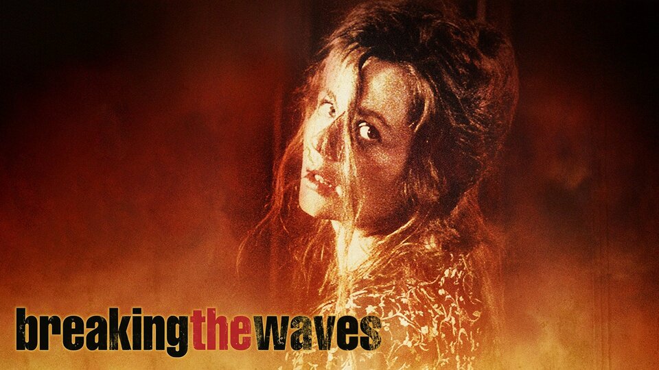 Breaking the Waves - 