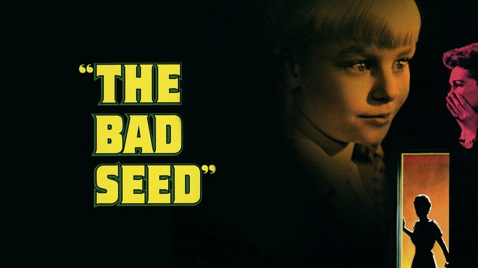The Bad Seed - 