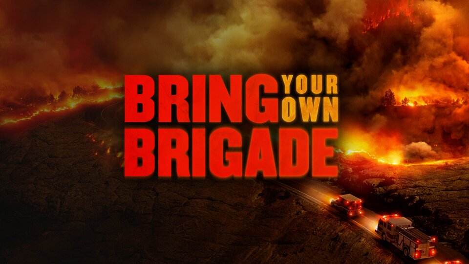 Bring Your Own Brigade - Paramount+