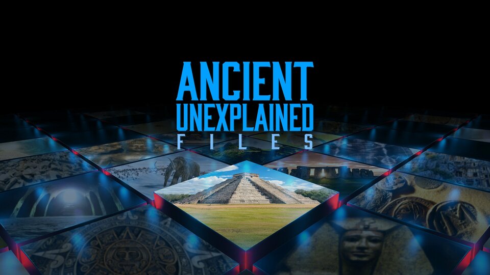 Ancient Unexplained Files - Science Channel