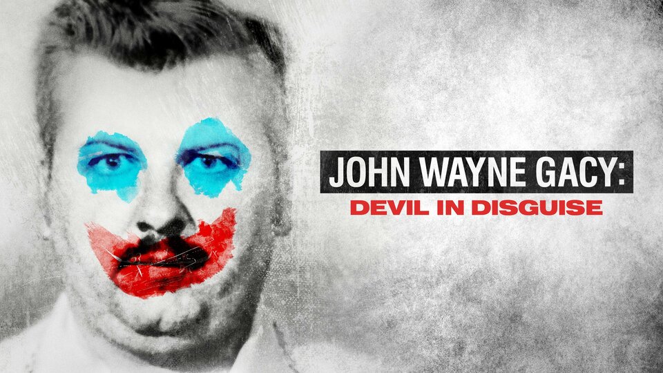John Wayne Gacy: Devil in Disguise - Peacock