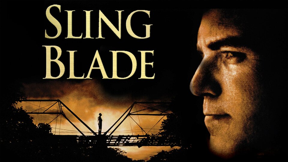 Sling Blade - 