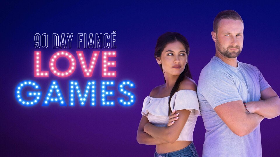 90 Day Fiancé: Love Games - Discovery+
