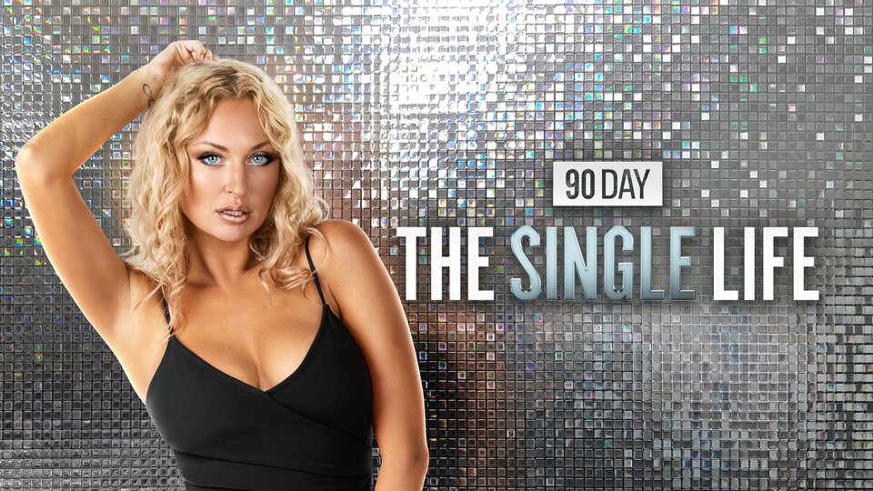 90 Day: The Single Life - Discovery+