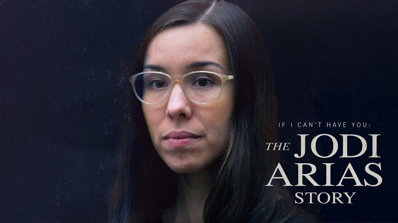 If I Can't Have You: The Jodi Arias Story - Discovery+ Special - Where ...