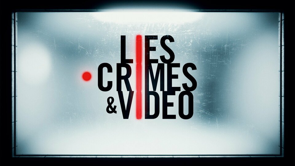 Lies, Crimes & Video - HLN