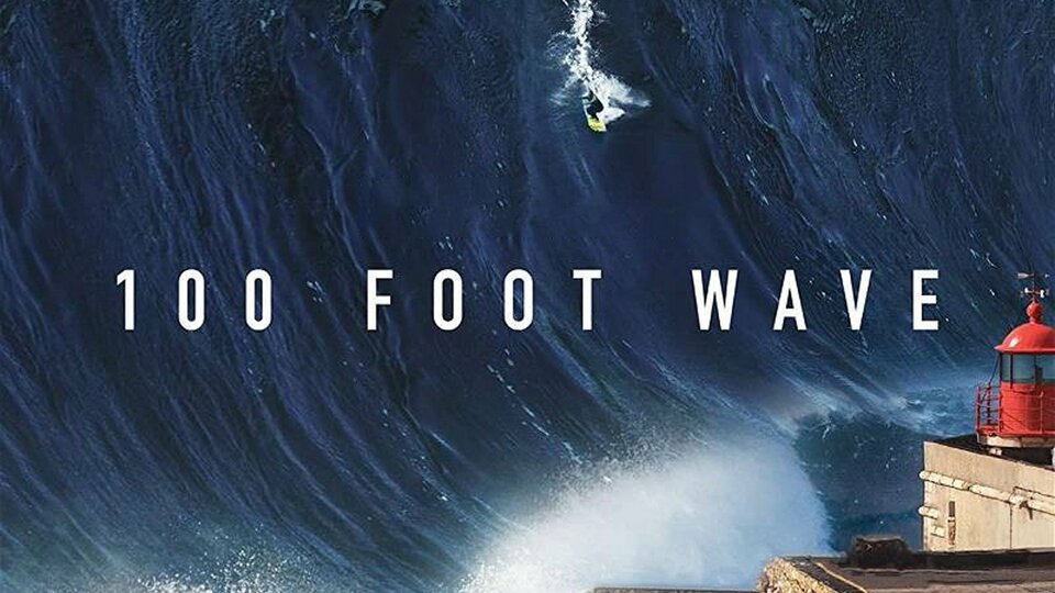 100 Foot Wave - HBO