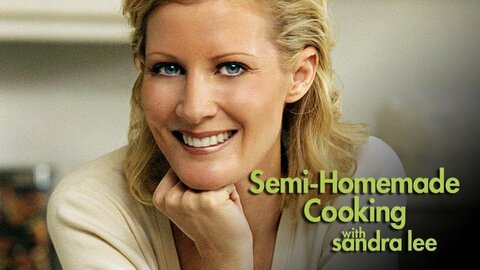 Semi-Homemade Cooking with Sandra Lee