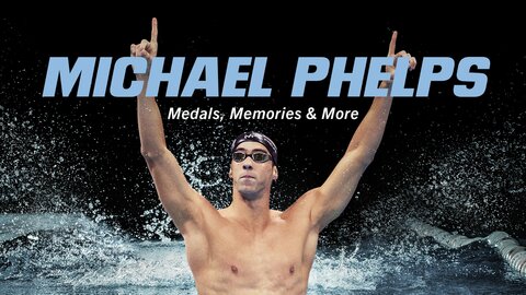 Michael Phelps: Medals, Memories & More