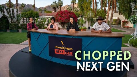 Chopped Next Gen