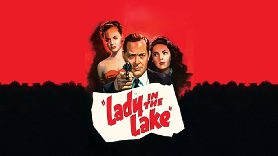 Lady in the Lake (1946) - 