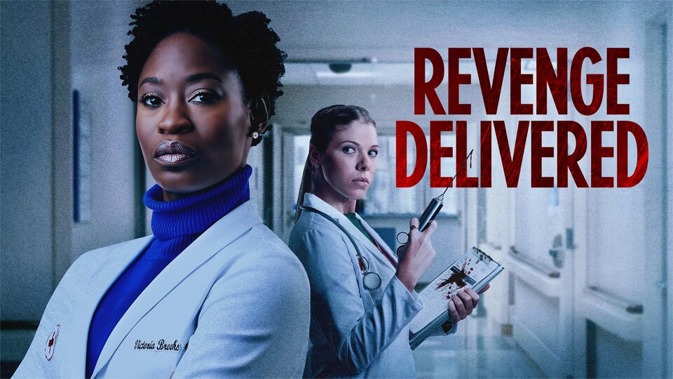 Revenge Delivered - Lifetime Movie Network