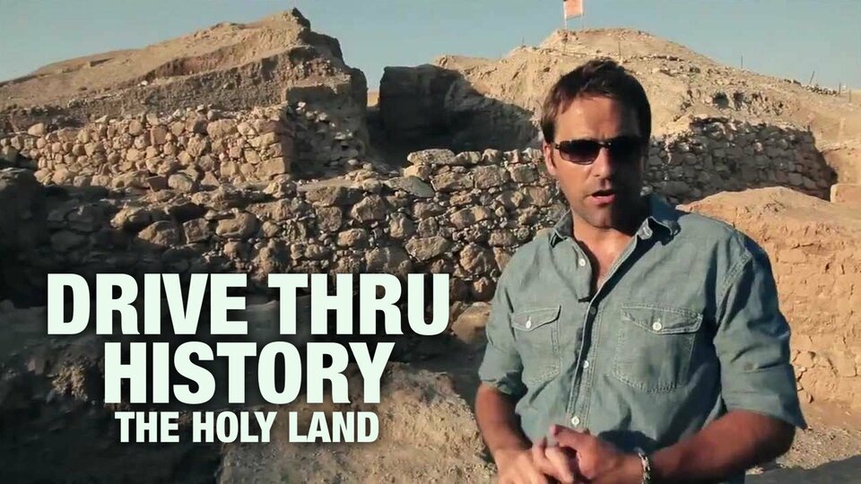Drive Thru History: The Holy Land - Trinity Broadcast Network