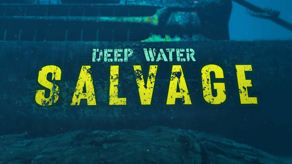 Deep Water Salvage - The Weather Channel