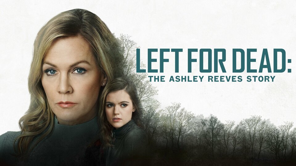 دانلود زیرنویس فیلم Left for Dead: The Ashley Reeves Story 2021 - بلو سابتایتل