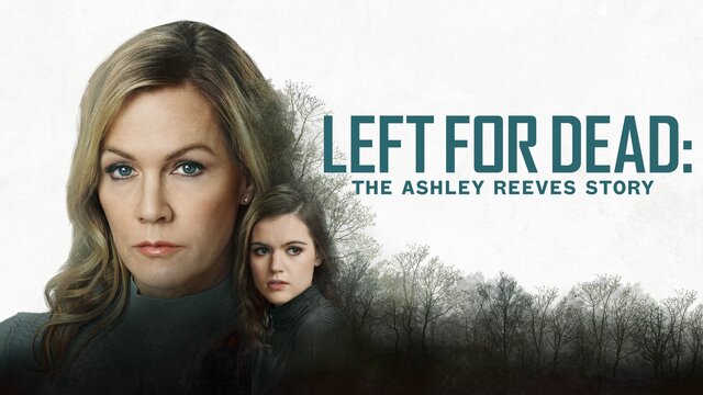 Left for Dead: The Ashley Reeves Story key art