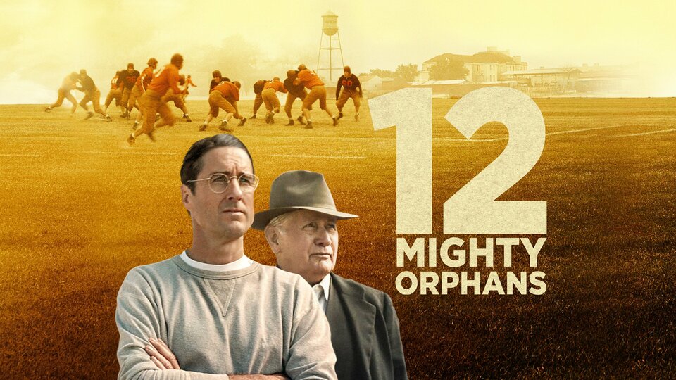 12 Mighty Orphans - 