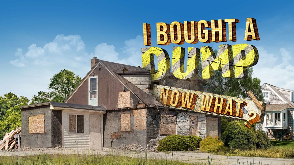 I Bought a Dump... Now What? - HGTV