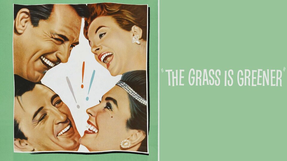 The Grass Is Greener - 
