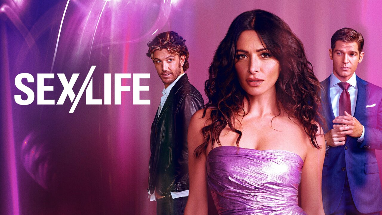 Sex/Life - Netflix Series - Where To Watch