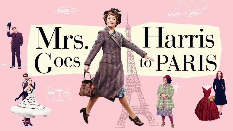 Mrs. Harris Goes To Paris - 