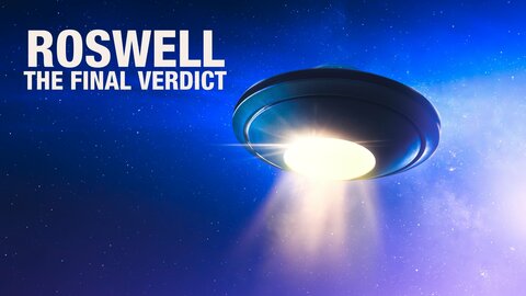 Roswell: The Final Verdict