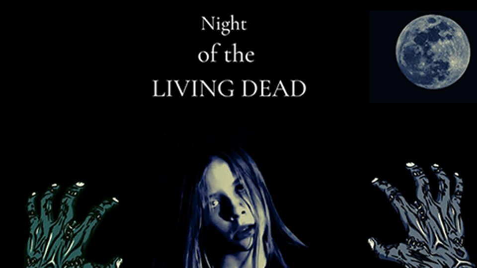 Night of the Living Dead (2021) - 