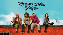 Reservation Dogs - Hulu