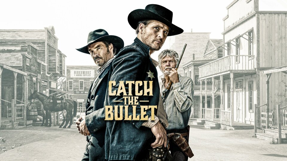 Catch the Bullet - 