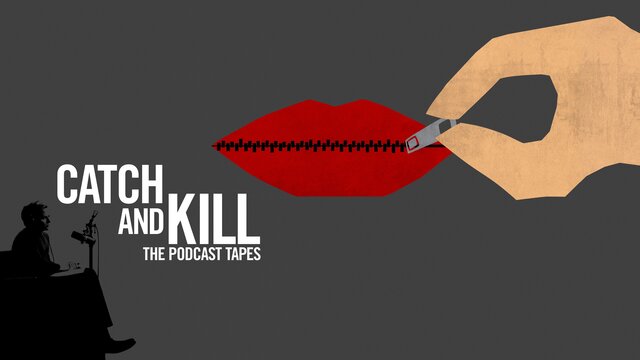 Catch and Kill: The Podcast Tapes key art