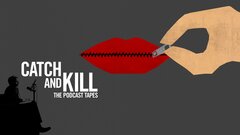 Catch and Kill: The Podcast Tapes - HBO