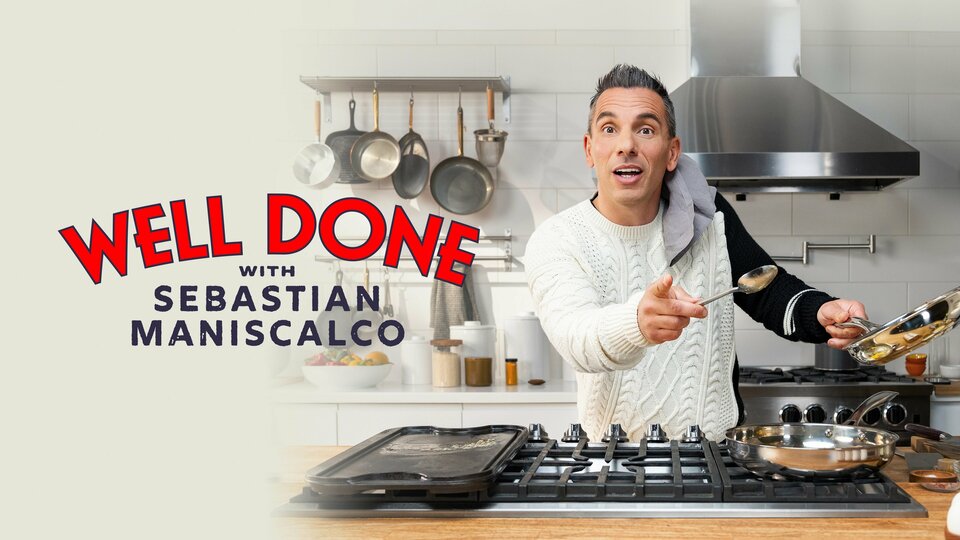 Well Done With Sebastian Maniscalco - Discovery+