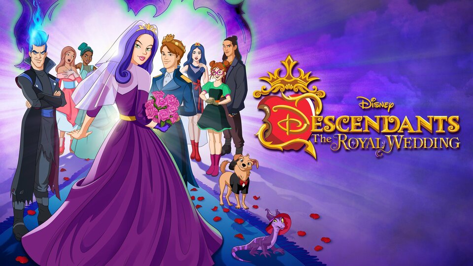 Descendants: The Royal Wedding - Disney Channel