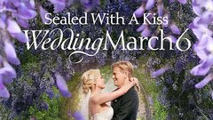 Sealed With a Kiss: Wedding March 6 - Hallmark Channel