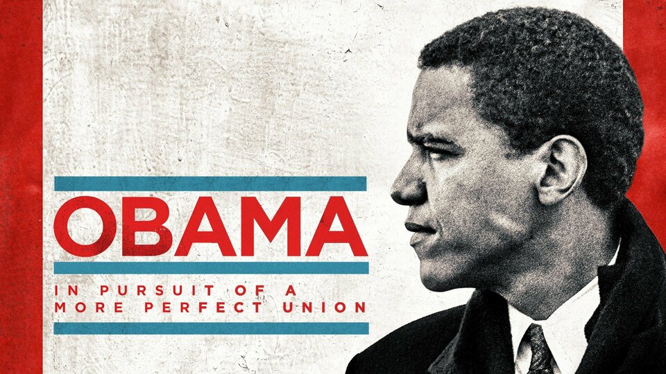 Obama: In Pursuit of a More Perfect Union - HBO