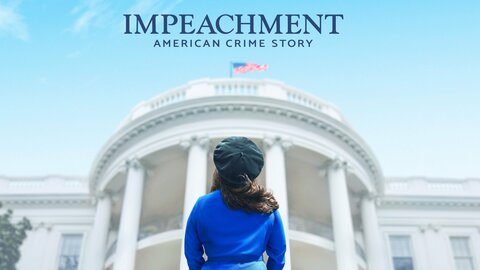 Impeachment: American Crime Story