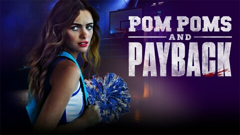 Pom Poms and Payback