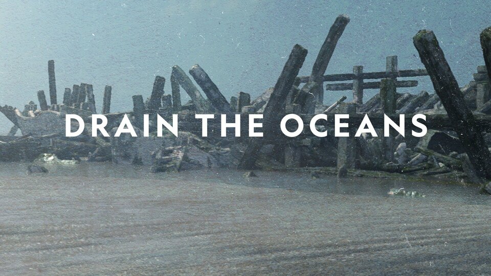 Drain the Oceans - Nat Geo
