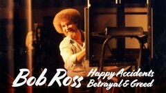 Bob Ross: Happy Accidents, Betrayal & Greed - Netflix