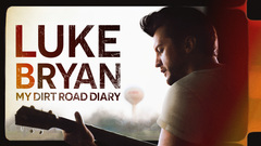 Luke Bryan: My Dirt Road Diary - Freevee